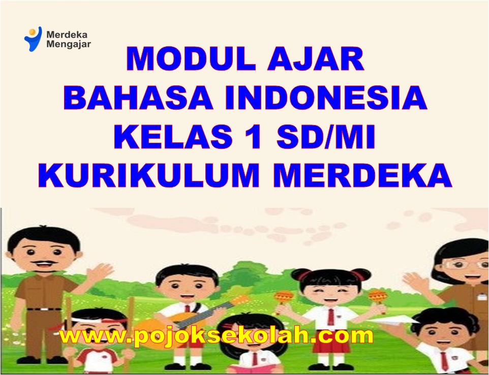 Modul Ajar Bahasa Indonesia Kelas 1 SD/MI Semester 1 Kurikulum Merdeka